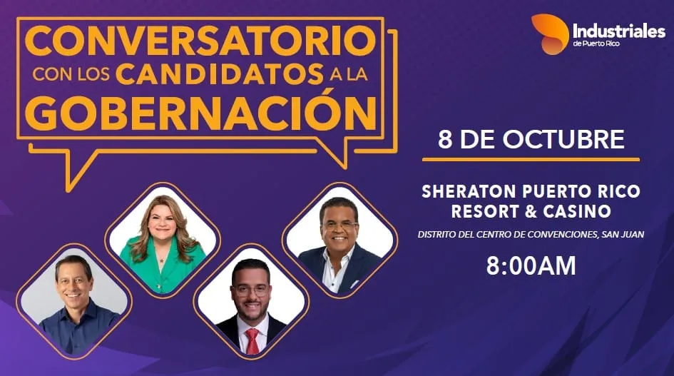 Industriales anuncia conversatorio con candidatos a la gobernación para discutir el futuro económico de Puerto Rico