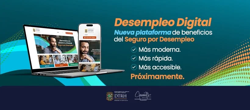 Departamento del Trabajo informa cierre temporero del portal de Desempleo ante transición a plataforma Desempleo Digital